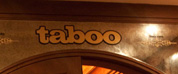 What’s behind the door is Taboo?